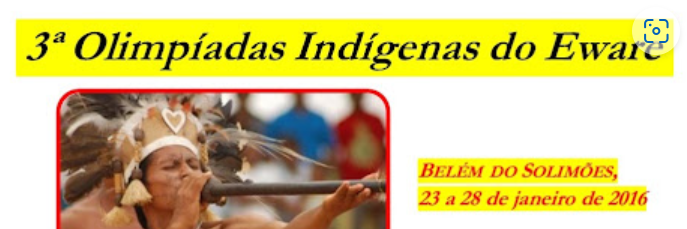 Convite 3ª OIE Olimpiadas Indígenas do Eware 2016 em Belém